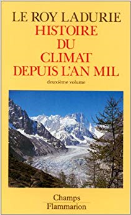 Histoire du climat depuis l'an mil, volume 2